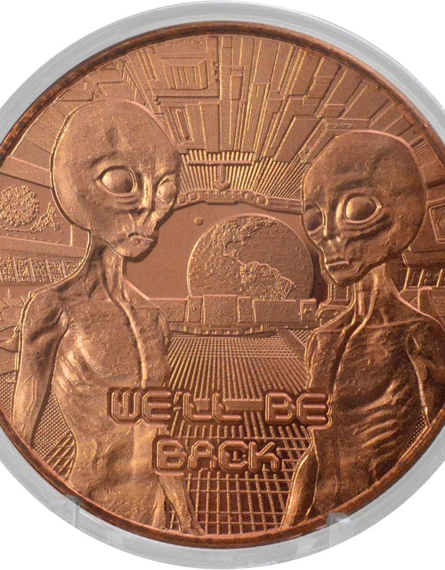 Load image into Gallery viewer, We&#39;ll Be Back Aliens 1 oz Pure .999 Copper Round Collectible 39mm Coin in Capsule
