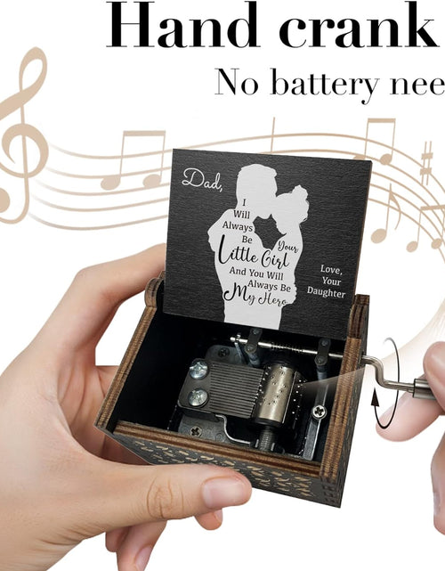 Load image into Gallery viewer, Wooden Music Box for Dad from Daughter, I Will Always be Your Lovely Girl Hand Crank Musical Boxes
